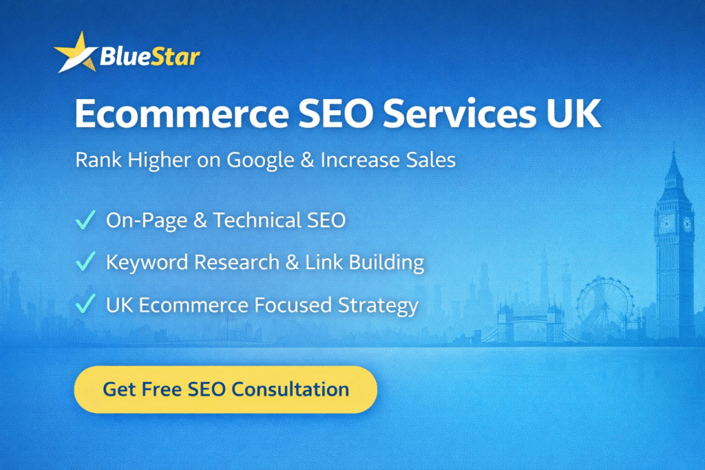 Ecommerce SEO Services UK by Blue Star Ecommerce Agency