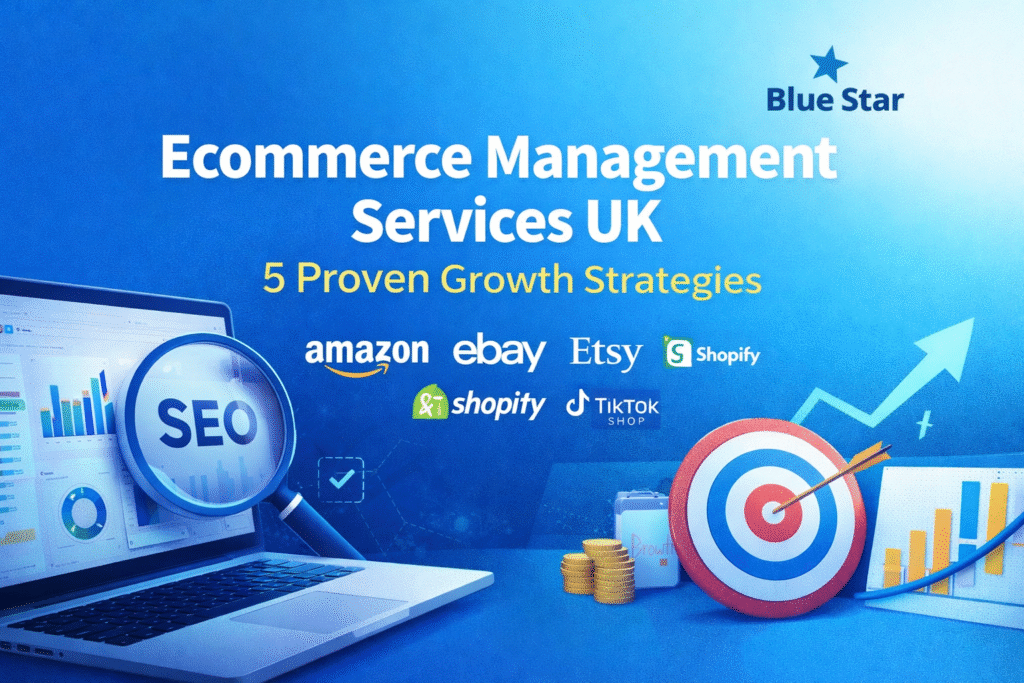 Blue Star Ecommerce Management Services UK