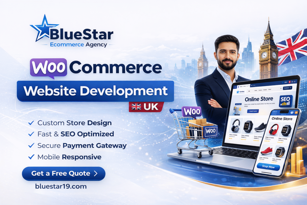 Bluestar WooCommerce Websites Development Services UK