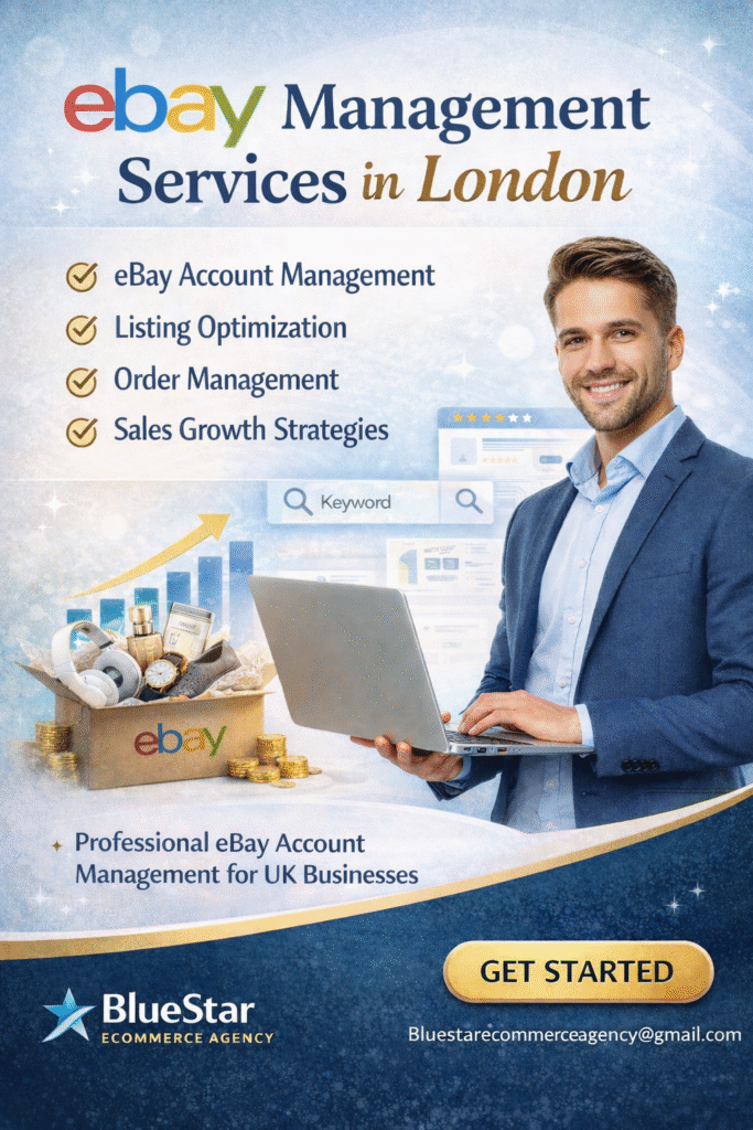 eBay management services in london by bluestar ecommerce agency helping UK sellers grow their eBay stores